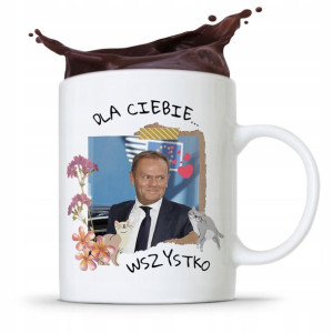 Kubek Donald Tusk Po Platforma Dla Ciebie Wszystko