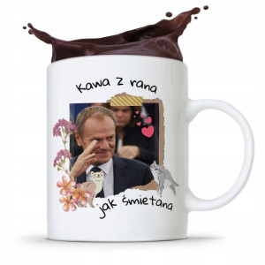 Kubek Donald Tusk Po Platforma Kawa Jak Śmietana