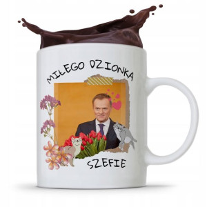 Kubek Donald Tusk Po Platforma Miłego Dnia Szefie