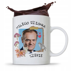 Kubek Donald Tusk Po Platforma Miłego Dnia Szefie