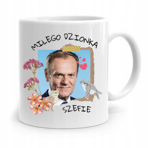 Kubek Donald Tusk Po Platforma Miłego Dzionka