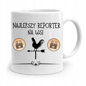 Kubek Dziennikarza Reportera Najlepszy Na Wsi