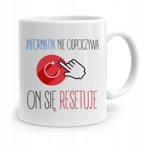 Kubek Informatyka Programisty On Się Resetuje