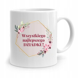Kubek Na Dzień Dziadka Wszystkiego Najlepszego