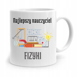 Kubek Na Dzień Nauczyciela Nauczyciel Fizyki