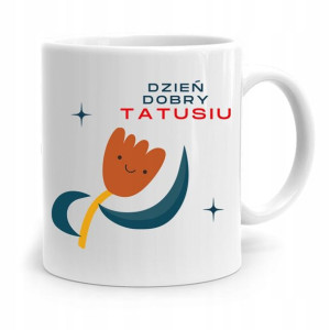 Kubek Na Dzień Ojca Dla Taty Dzień Dobry Tatusiu