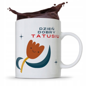 Kubek Na Dzień Ojca Dla Taty Dzień Dobry Tatusiu