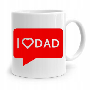 Kubek Na Dzień Ojca Dla Taty I Love Dad Prezent