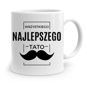 Kubek Na Dzień Ojca Dla Taty Najlepszego Tato