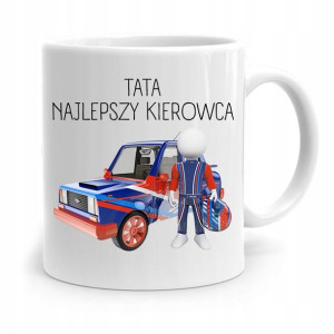 Kubek Na Dzień Ojca Dla Taty Najlepszy Kierowca
