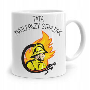 Kubek Na Dzień Ojca Dla Taty Najlepszy Strażak