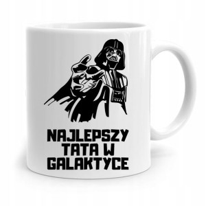Kubek Na Dzień Ojca Dla Taty Najlepszy W Galaktyce