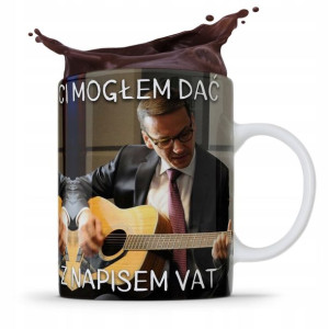 Kubek Politycy Morawiecki Gitara Pis Kamień Z Vat