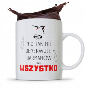 Kubek Prezent Dla Barmana Barmanki Nic Tak Nie