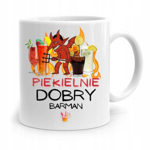 Kubek Prezent Dla Barmana Piekielnie Dobry Barman