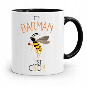 Kubek Prezent Dla Barmana Ten Barman Jest Osom