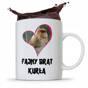 Kubek Prezent Dla Brata Braciszka Fajny Brat Kurła