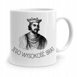 Kubek Prezent Dla Brata Dziecka Jego Wysokość Brat
