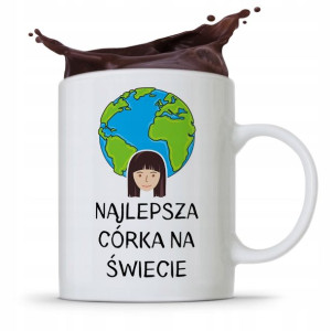 Kubek Prezent Dla Córki Dziecka Najlepsza Córka