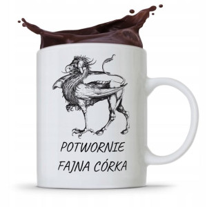 Kubek Prezent Dla Córki Potwornie Fajna Córka