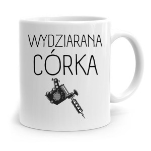 Kubek Prezent Dla Córki Wydziarana Córka Córeczka