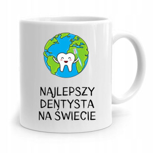 Kubek Prezent Dla Dentysty Najlepszy Dentysta