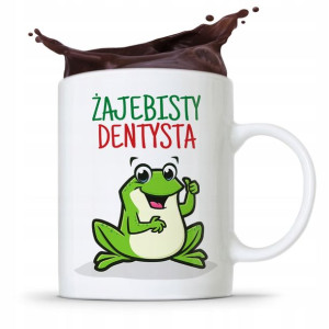 Kubek Prezent Dla Dentysty Żajebisty Dentysta