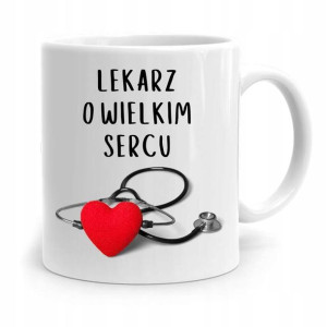 Kubek Prezent Dla Doktora Lekarz O Wielkim Sercu