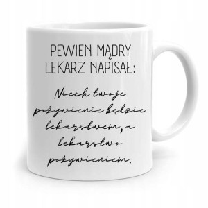 Kubek Prezent Dla Doktora Pewien Lekarz Napisał