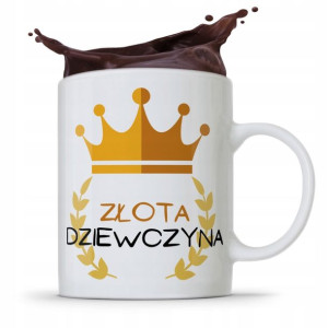 Kubek Prezent Dla Dziewczyny Złota Dziewczyna