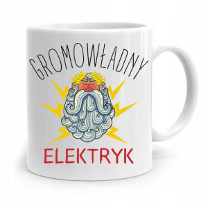 Kubek Prezent Dla Elektryka Gromowładny Elektryk