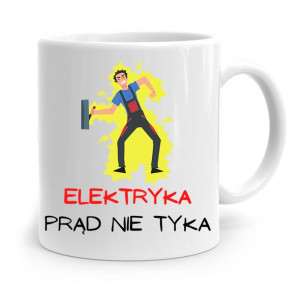 Kubek Prezent Dla Elektryka Prąd Nie Tyka