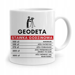 Kubek Prezent Dla Geodety Geodeta Stawka Godzinowa