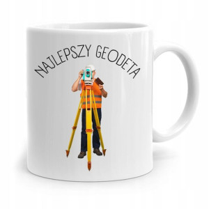 Kubek Prezent Dla Geodety Najlepszy Geodeta