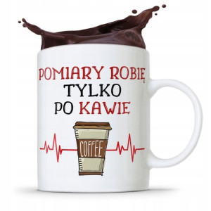 Kubek Prezent Dla Geodety Pomiary Robię Po Kawie