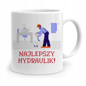 Kubek Prezent Dla Hydraulika Najlepszy Hydraulik