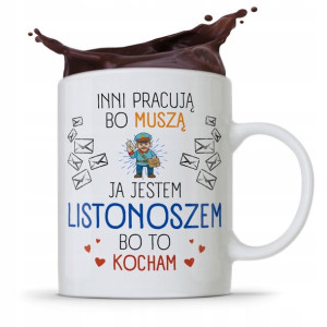 Kubek Prezent Dla Listonosza Jestem Listonoszem