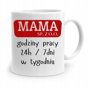 Kubek Prezent Dla Mamy Matki Mama Sp. Z O. O.