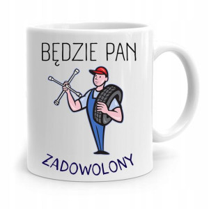 Kubek Prezent Dla Mechanika Będzie Pan Zadowolony