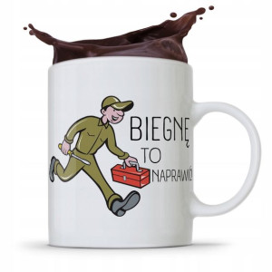 Kubek Prezent Dla Mechanika Biegnę To Naprawić!