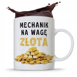 Kubek Prezent Dla Mechanika Mechanik Na Wagę Złota