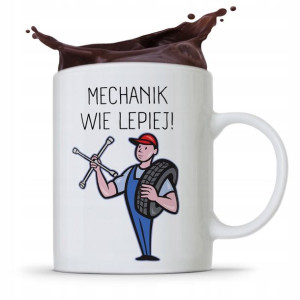 Kubek Prezent Dla Mechanika Mechanik Wie Lepiej