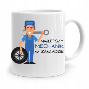 Kubek Prezent Dla Mechanika Najlepszy Mechanik