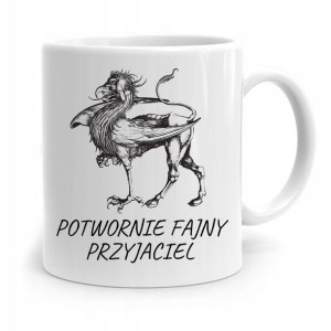 Kubek Prezent Dla Przyjaciela Potwornie Fajny