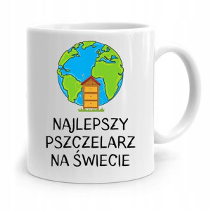 Kubek Prezent Dla Pszczelarza Najlepszy Pszczelarz