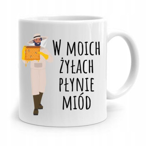 Kubek Prezent Dla Pszczelarza W Moich Żyłach Miód