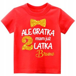 Koszulka Ale gratka mam 2 latka Imię dziecka r.92
