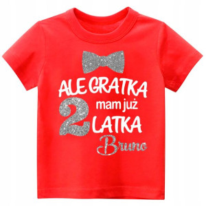 Koszulka Ale gratka mam 2 latka Imię dziecka r.104