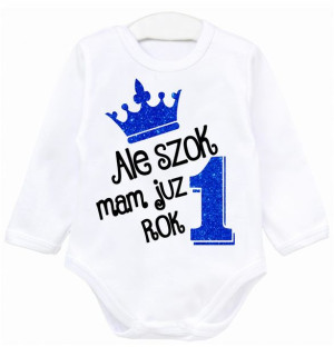 Body dł rękaw urodziny Ale szok mam już rok r.80
