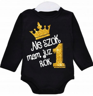 Body dł rękaw urodziny Ale szok mam już rok r 98